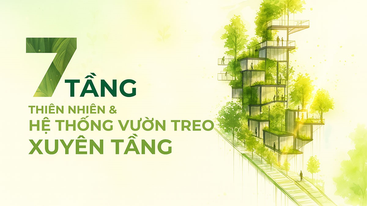 7 tầng thiên nhiên và hệ thống vườn treo xuyên tầng tại Căn hộ Art Stella